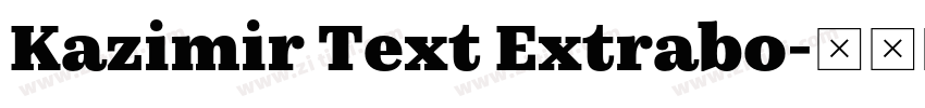 Kazimir Text Extrabo字体转换